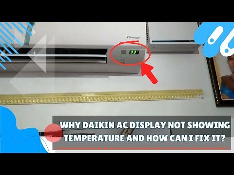 Why daikin ac display not showing temperature and how can i fix it?