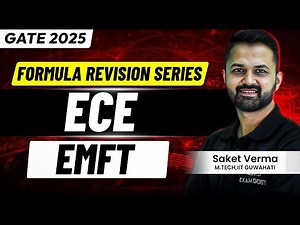 Electromagnetic Field Theory (EMFT) - ECE | Formula Revision Series | ECE | GATE 2025 | Saket Verma