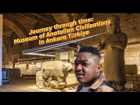 Exploring the Ancient Artifacts at the Museum of Anatolian Civilizations, Ankara Türkiye