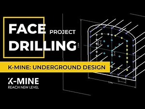 K-MINE: Face Drilling Project for Mining