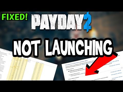 How to Fix Payday 2 not Launching (100%Fix)