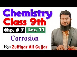 Corrosion | Rusting of iron | smart syllabus | chapter 7 | ALP | 9th Chemistry | lec 11