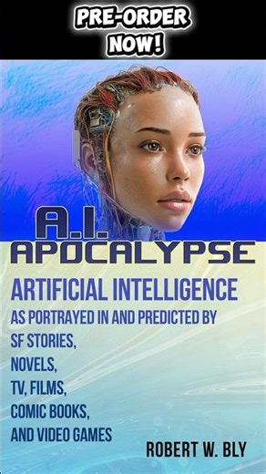 AI Apocalypse: How Science Fiction Predicted Our AI Future | Pre-Order Now