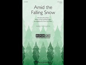 Amid the Falling Snow (3-Part Mixed Choir) - Arranged by Cristi Cary Miller