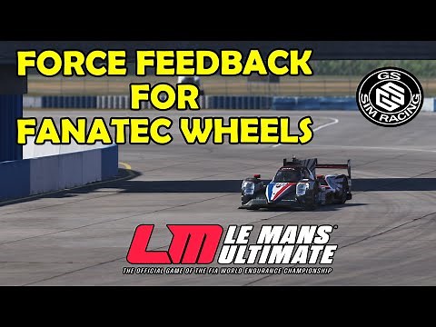 Le Mans Ultimate - Fanatec Wheel Settings