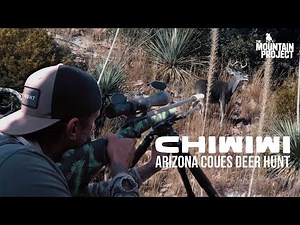 "Chiwiwi" - Josh's Arizona Coues Deer Hunt