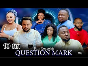 QUESTION MARK Ep10 fin | Film congolais 2024 | KEVINE SYDNEY | Ksprod |