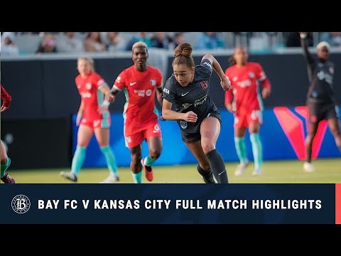 FULL HIGHLIGHTS | Kansas City Current vs Bay FC