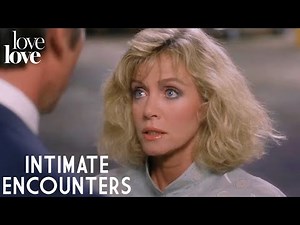 Intimate Encounters | Caught Cheating | Love Love