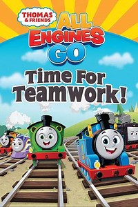Thomas & Friends: All Engines Go - Time for Teamwork! - Movie
