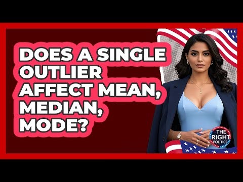 Does A Single Outlier Affect Mean, Median, Mode?