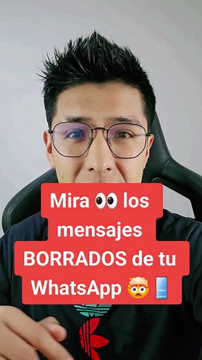 Cómo ver mensajes borrados en WhatsApp sin aplicaciones