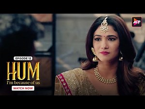 The Day of The Wedding |Hum | Ep 12|Kushal Tandon |Karishma S |Ridhima P | @Kutingg