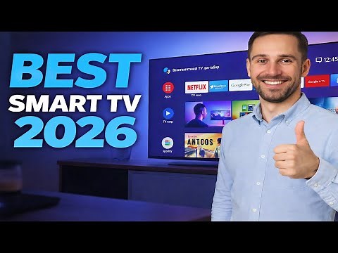 2026’s Best Smart TVs – From Budget to Premium