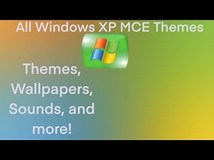 Windows XP MCE Themes