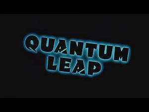 QUANTUM LEAP: Season 1 Saga Sell and Theme Remastered