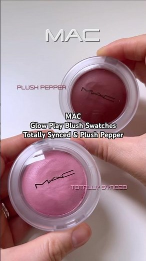 MAC Glow Play Blush Swatches: Totally Synced & Plush Pepper #blush