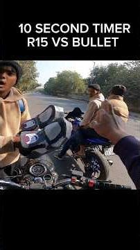 10 Second Timer R15 Vs Bullet #shorts #shortvideo #shortsviral
