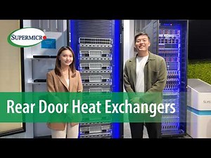 Rear Door Heat Exchangers - Supermicro's Expanded DCBBS Portfolio