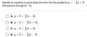 Identify an equation in point-slope form for the line parallel ... | Filo