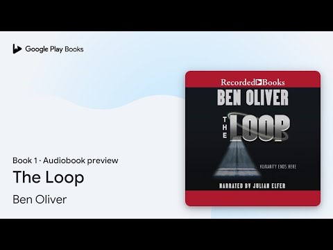 The Loop Book 1 by Ben Oliver · Audiobook preview