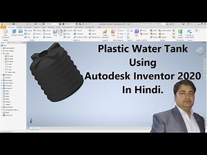 Plastic Water Tank Using Autodesk Inventor 2020