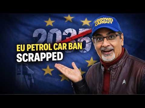 EU Scraps the 2035 Petrol Car Ban! What Happens to the UK Now?
