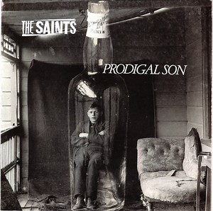 The Saints - Prodigal Son
