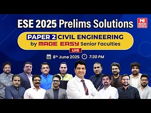 ESE 2025 Prelims | Civil Engineering Paper 2 Solutions by MADE EASY Faculties