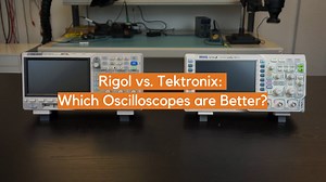 Rigol vs. Tektronix: Which Oscilloscopes are Better? - ElectronicsHacks