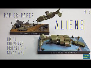 Alien Dropship + M577 APC - Papiermodell/Papermodel - 1:250 - Part2 - #papercraft