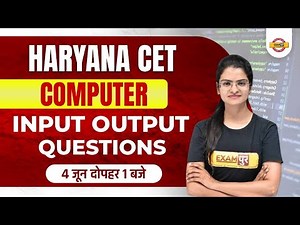 HSSC CET | COMPUTER CLASS | INPUT OUTPUT QUESTIONS | COMPUTER BY PREETI MAM | EXAMPUR