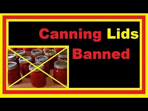USDA Banning Canning Lids Off Grid Living In A Tiny House