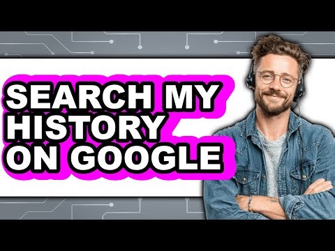 How to Search My History on Google (easy Method)