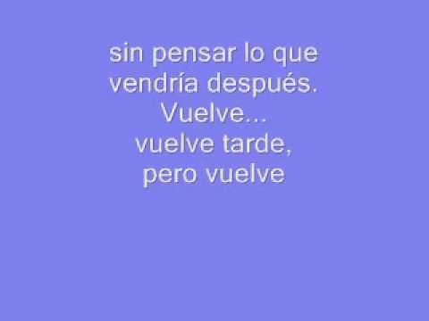 vuelve alex ubago (con letra)