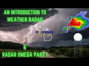 An Introduction To Weather Radar & Radar Omega - Part 1