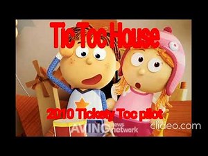 Tickety Toc pilot episode