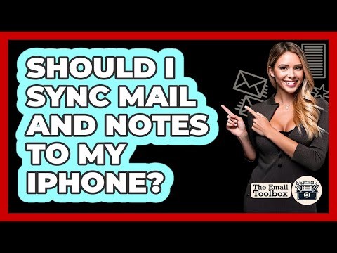 Should I Sync Mail And Notes To My iPhone?
