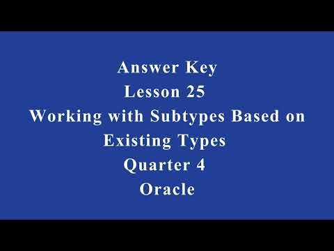 Working with Subtypes Based on Existing Types | Q4 Oracle L25 P3 | SMILE ROAD