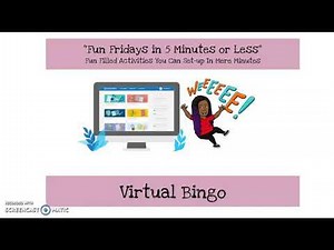 Virtual Bingo Game: Fun Fridays in 5 Minutes or Less: