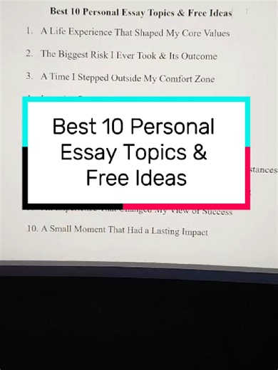 Best 10 Personal Essay Topics & Free Ideas Explore personal essay ideas that encourage reflection, honesty, and meaningful storytelling — from growth and resilience to identity and ambition. ✨📖 1. A Life Experience That Shaped My Core Values 2. The Biggest Risk I Ever Took & Its Outcome 3. A Time I Stepped Outside My Comfort Zone 4. Learning Responsibility Through a Difficult Situation 5. A Person Who Significantly Influenced My Growth 6. The Most Meaningful Failure I Have Experienced 7. Discov