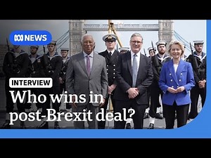 'Reset' in post-Brexit trade deal between UK and EU | The World | ABC NEWS