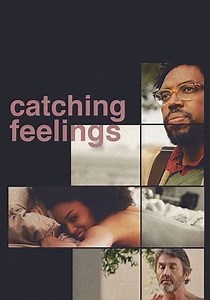 Catching Feelings - movie: watch stream online
