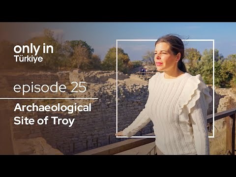 Archaeological Site of Troy - Only In Türkiye | Go Türkiye