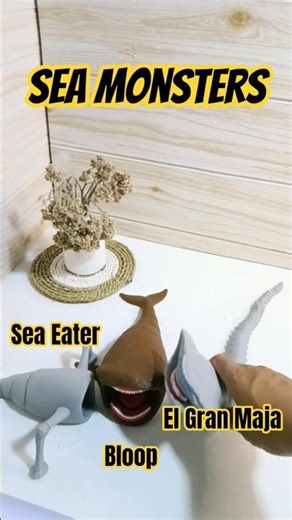 Sea Monsters : El Gran Maja, Bloop, Sea Eater #elgranmaja #bloop #seaeater #mainanartikulasi #art