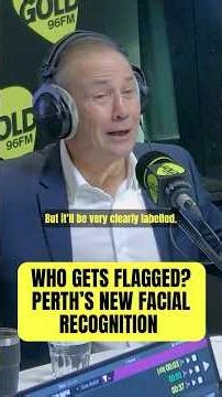 Perth's Facial Recognition Technology Explained