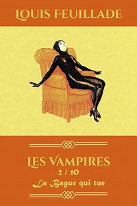 39 reactions | "All's well that ends well, but we still haven't seen the last of the Vampires." An incredible piece of history and cinema - "Les Vampires", a 10 episodes long French serial, by Louis Feuillade, director of over 600 films in the silent era. This is episode 2 of 10 - 'The Ring That Kills'.  | Housecore Horror Film Festival | Facebook