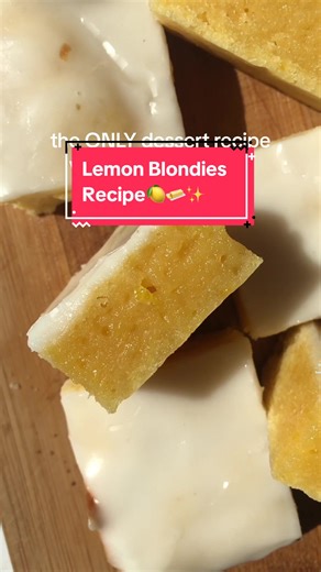 Easy Lemon Blondies Recipe for Spring Baking