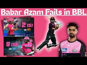 Babar Azam fails in BBL, Babar batting in BBL matches 👑 😢 ‪@fanofbabarazamfanofbabaraz9141‬