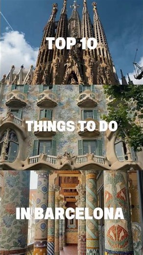 Top 10 thing to do in Barcelona